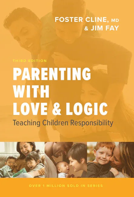 Parenting with Love and Logic: Teaching Children Responsibility (Enlarged) - stevensbooks