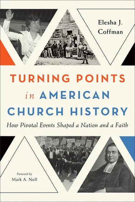 Turning Points in American Church History - stevensbooks
