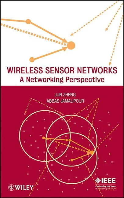 Wireless Sensor Networks: A Networking Perspective - stevensbooks