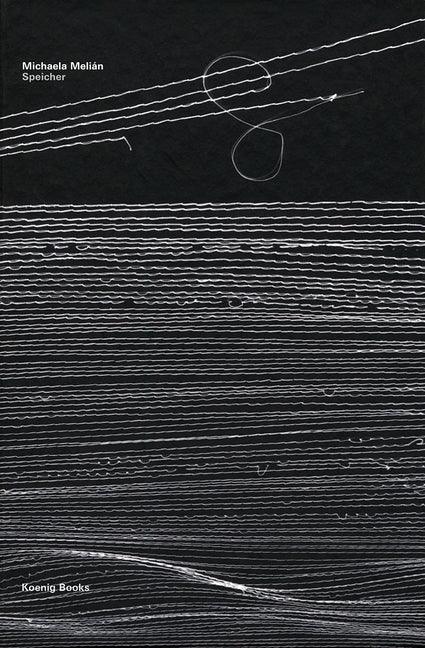 Michaela Melián: Speicher - stevensbooks