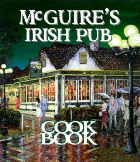 McGuire's Irish Pub Cookbook - stevensbooks