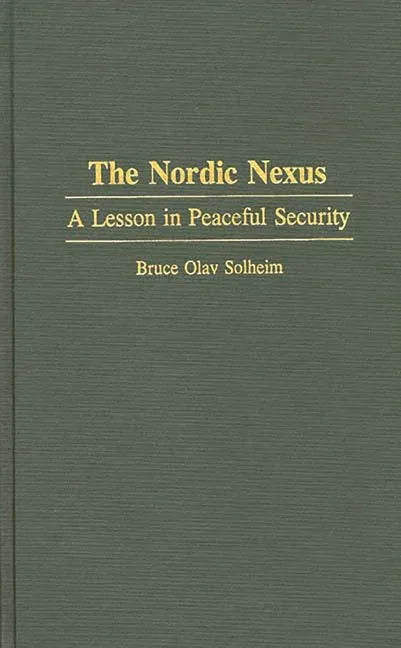 Nordic Nexus: A Lesson in Peaceful Security - stevensbooks
