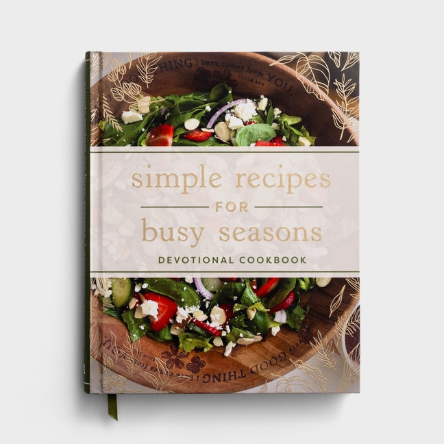 Simple Recipes for Busy Seasons Devotional Cookbook - Ingram