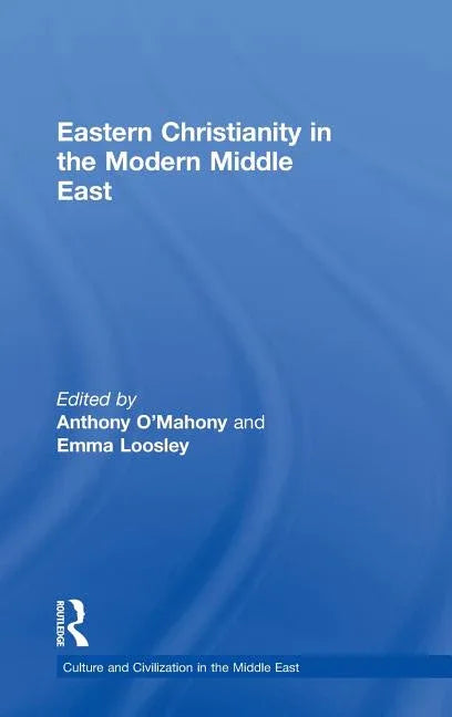 Eastern Christianity in the Modern Middle East - stevensbooks