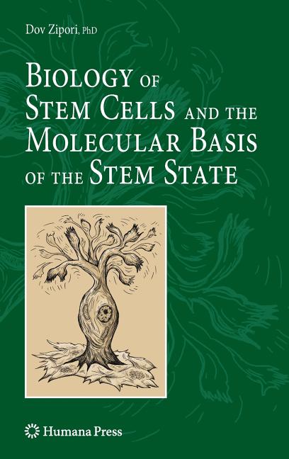 Biology of Stem Cells and the Molecular Basis of the Stem State (2009) - Ingram