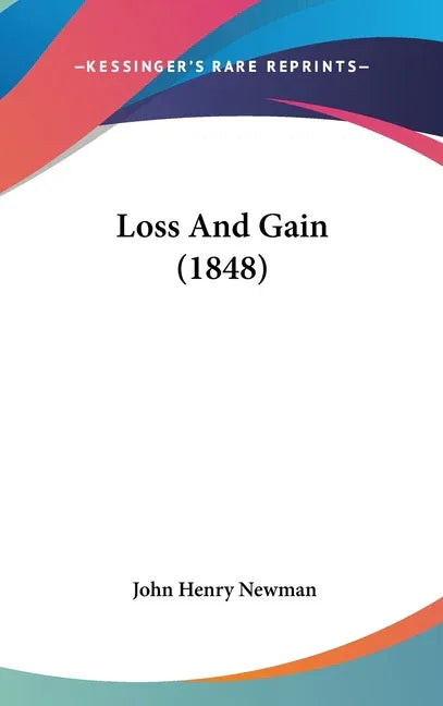 Loss And Gain (1848) - stevensbooks