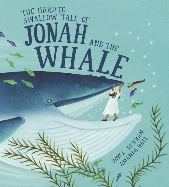 Hard to Swallow Tale of Jonah and the Whale - Ingram
