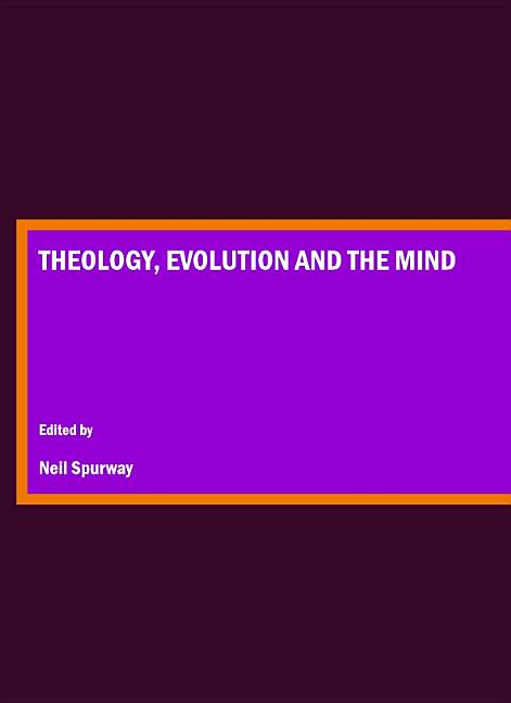 Theology, Evolution and the Mind - Ingram