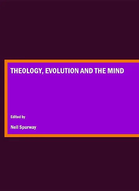 Theology, Evolution and the Mind - stevensbooks