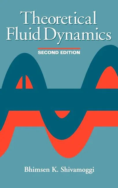 Theoretical Fluid Dynamics (Revised) - stevensbooks