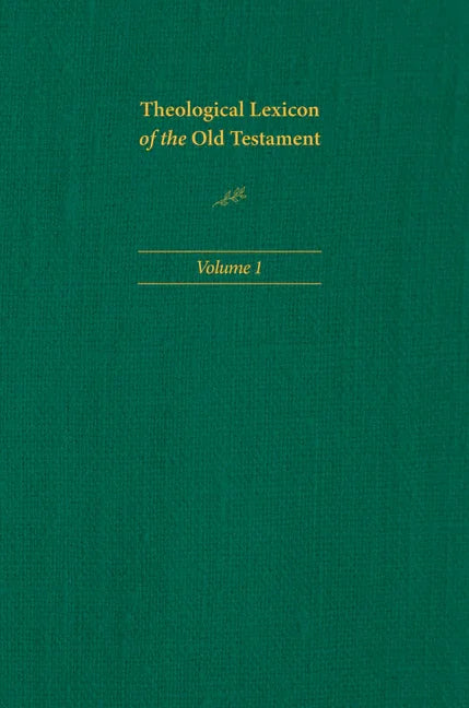 Theological Lexicon of the Old Testament: Volume 1 - stevensbooks