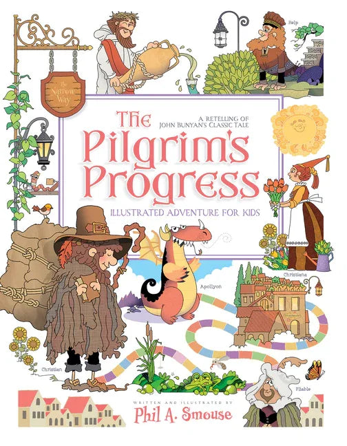 Pilgrim's Progress Illustrated Adventure for Kids: A Retelling of John Bunyan's Classic Tale - stevensbooks