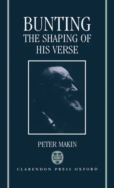Bunting: The Shaping of His Verse - stevensbooks