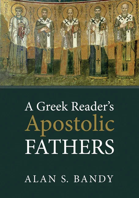 Greek Reader's Apostolic Fathers - stevensbooks