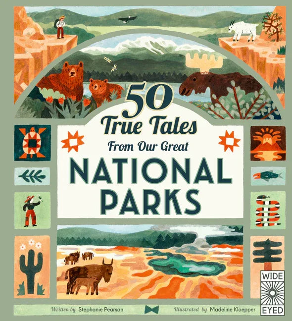 50 True Tales from Our Great National Parks - stevensbooks