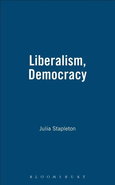 Liberalism, Democracy - stevensbooks