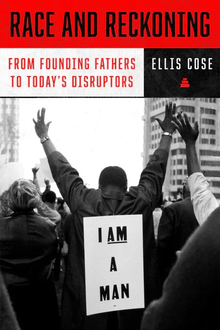 Race and Reckoning: From Founding Fathers to Today's Disruptors - stevensbooks