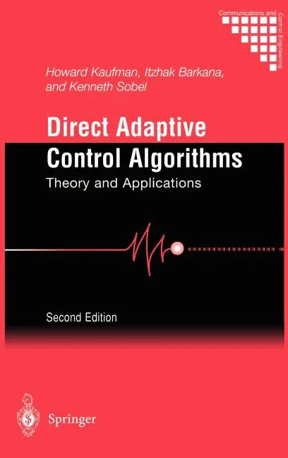 Direct Adaptive Control Algorithms: Theory and Applications (1998) - stevensbooks