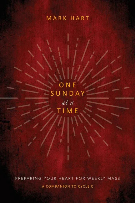 One Sunday at a Time (Cycle C): Preparing Your Heart for Weekly Mass - stevensbooks