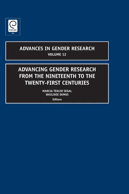 Advancing Gender Research from the Nineteenth to the Twenty-First Centuries - stevensbooks