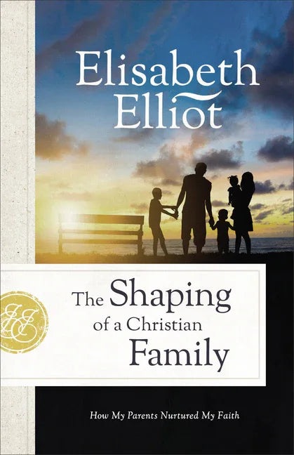 Shaping of a Christian Family - stevensbooks