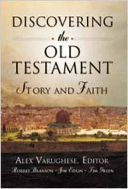 Discovering the Old Testament: Story and Faith - stevensbooks