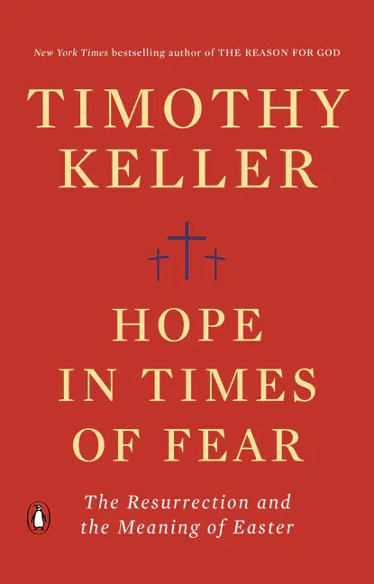 Hope in Times of Fear: The Resurrection and the Meaning of Easter - stevensbooks