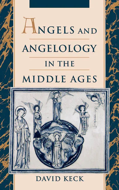 Angels and Angelology in the Middle Ages - stevensbooks
