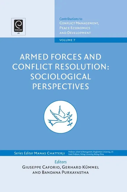 Armed Forces and Conflict Resolution: Sociological Perspectives - stevensbooks