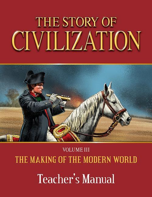 Story of Civilization: Making of the Modern World Teachers Manual - stevensbooks