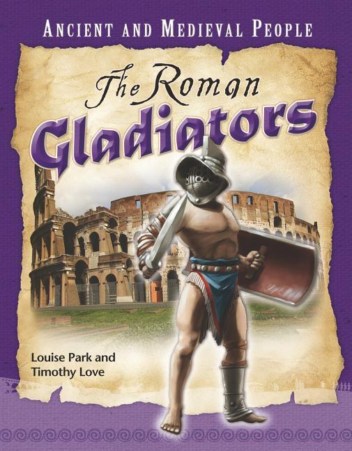 Roman Gladiators - stevensbooks