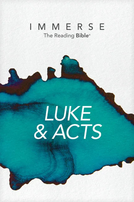 Immerse: Luke & Acts (Softcover) - stevensbooks