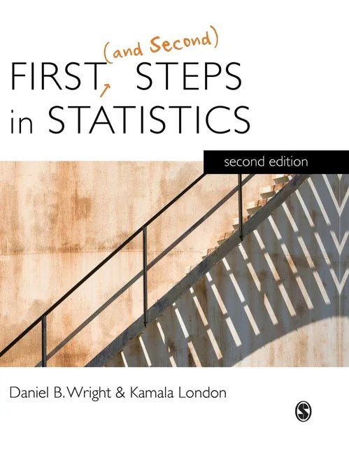 First (and Second) Steps in Statistics - stevensbooks