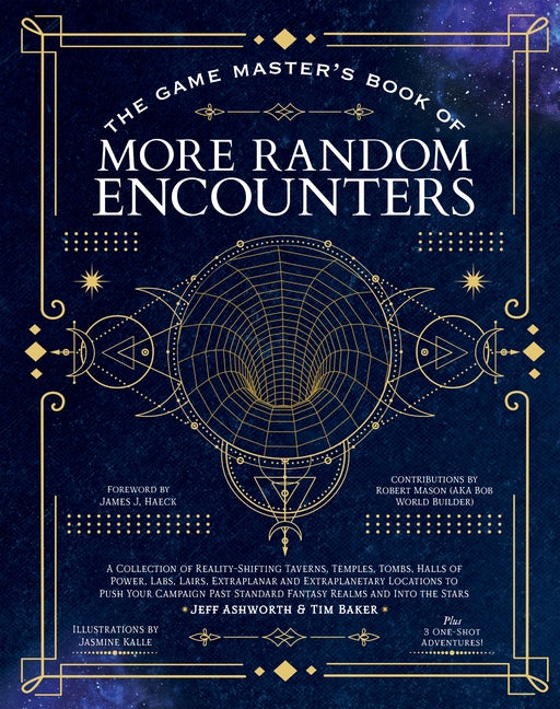 Game Master's Book of More Random Encounters: A Collection of Reality-Shifting Taverns, Temples, Tombs, Labs, Lairs, Extraplanar and Even Extraplaneta - Ingram