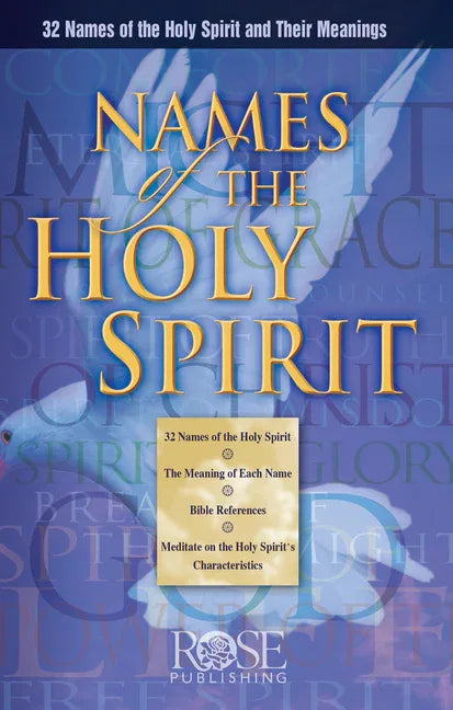 Names of the Holy Spirit: 32 Names of the Holy Spirit and Their Meanings - stevensbooks