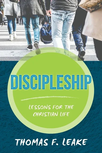 Discipleship: Lessons for the Christian Life - stevensbooks
