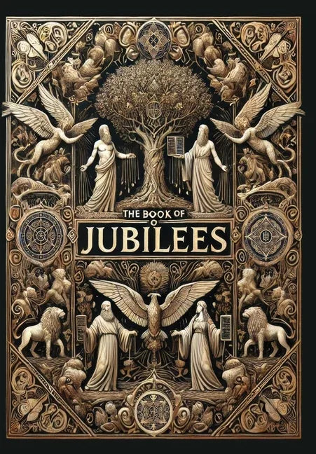 Book of Jubilees (Collector's Edition) (Laminated Hardback with Jacket) - stevensbooks