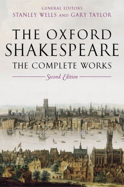 Oxford Shakespeare: The Complete Works (Revised) - Ingram
