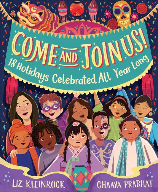 Come and Join Us!: 18 Holidays Celebrated All Year Long - stevensbooks