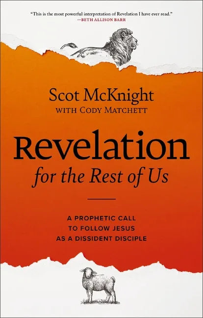 Revelation for the Rest of Us: A Prophetic Call to Follow Jesus as a Dissident Disciple - stevensbooks