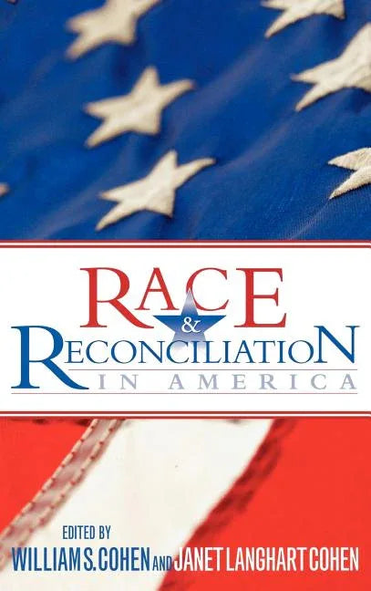 Race & Reconciliation in America - stevensbooks