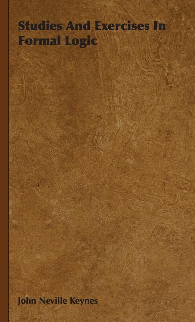 Studies And Exercises In Formal Logic - stevensbooks