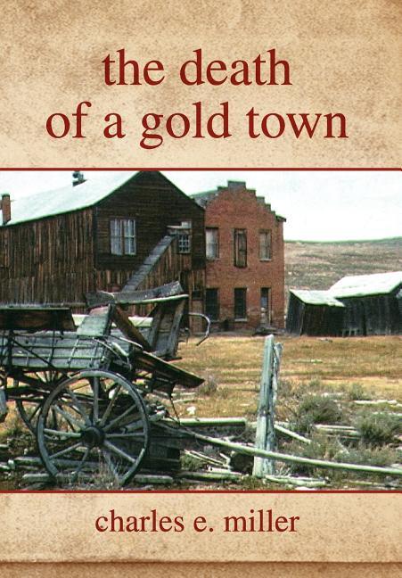 Death of a Gold Town - stevensbooks
