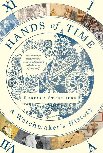 Hands of Time: A Watchmaker's History - stevensbooks