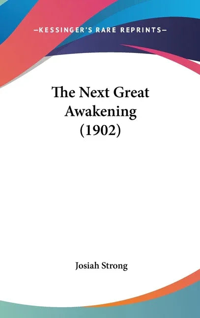 Next Great Awakening (1902) - stevensbooks
