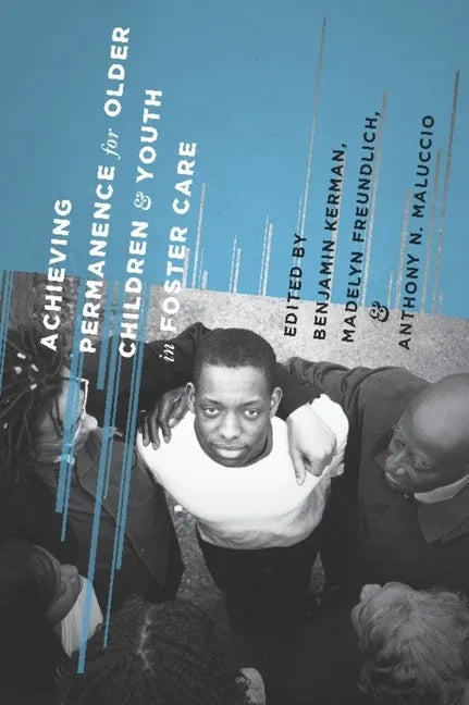 Achieving Permanence for Older Children and Youth in Foster Care - stevensbooks