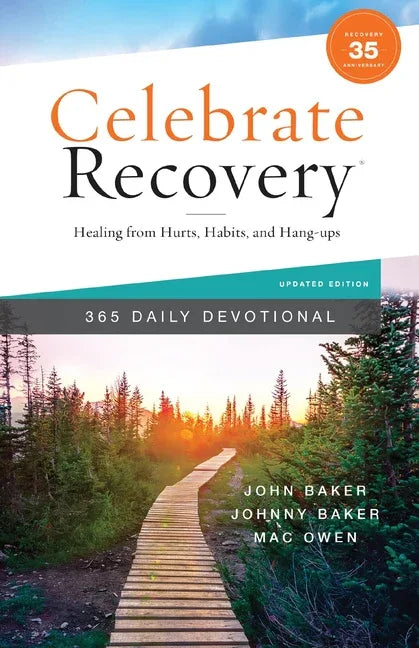 Celebrate Recovery 365 Daily Devotional, 35th Anniversary Edition: Healing from Hurts, Habits, and Hang-Ups (365 Devotions for Strength and Encouragem - stevensbooks
