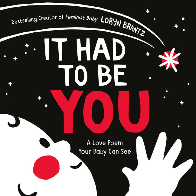 It Had to Be You: A High Contrast Book for Newborns - Ingram