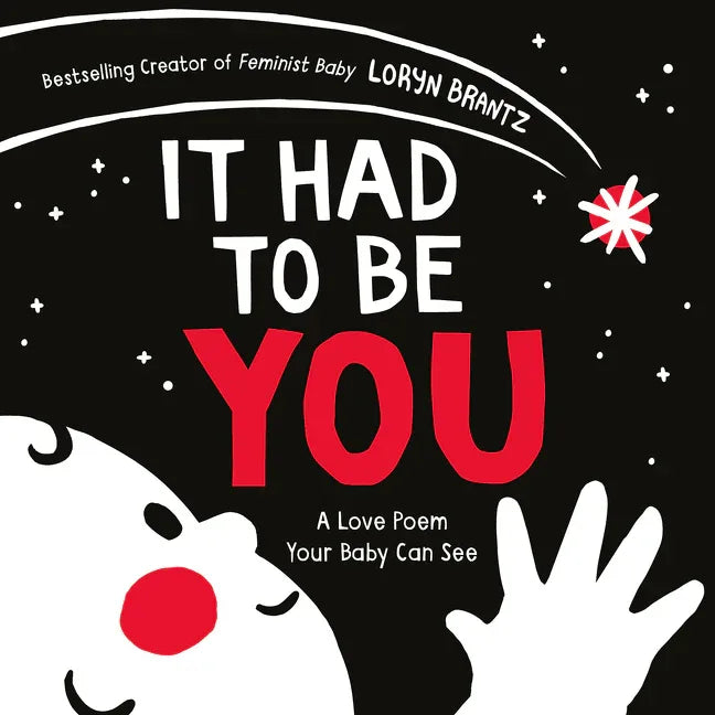 It Had to Be You: A High Contrast Book for Newborns - stevensbooks