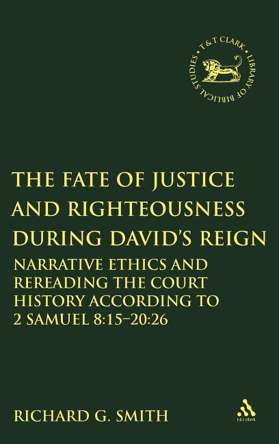 Fate of Justice and Righteousness during David's Reign - stevensbooks